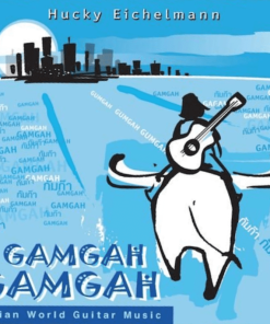 Hucky Eichelmann – Gamgah Gamgah