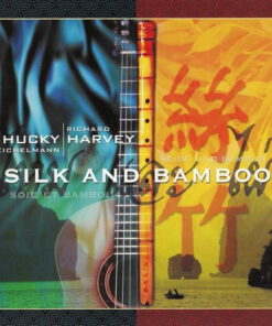 Hucky Eichelmann – Silk and Bamboo