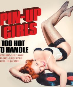 Pin Up Girls – Too Hot To Handle (Color Vinyl)