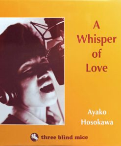 Ayako Hosokawa – A Whisper of Love