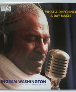 Ingram Washington – What A Difference A Day Makes