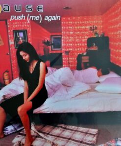 Pause – Push Me Again