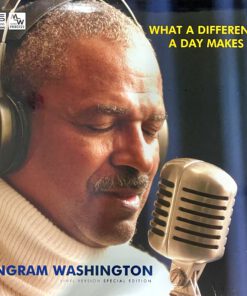 Ingram Washington – What A Difference A Day Makes