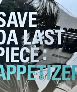 Save Da Last Piece – Appetizer