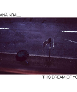 Diana Krall – This Dream of you