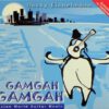 CD Hucky Eichelmann - Gamgah Gamgah