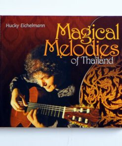 CD Hucky Eichelmann – Magical Melodies Of Thailand