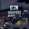 Tape Sqweez Animal - อาจยังไม่สาย