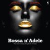 Adele - Bossa n' Adele (Yellow Vinyl)