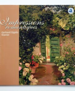 Gerhard Oppitz Klavier – Impressions Romantiques