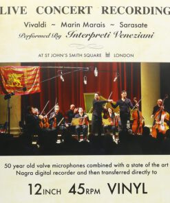 Vivaldi – Marin Marais – Sarasate, Interpreti Veneziani – Live Concert Recording