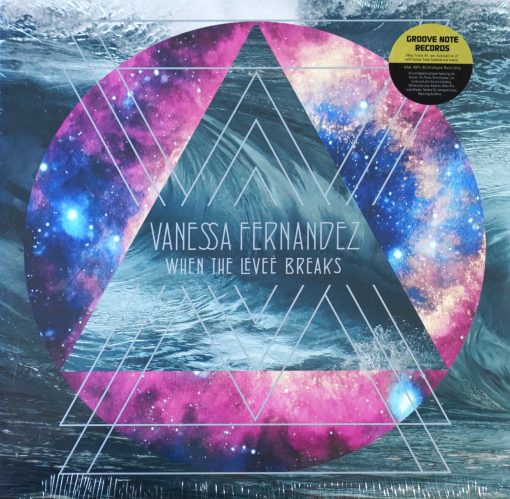Vanessa Fernandez - When The Levee Breaks