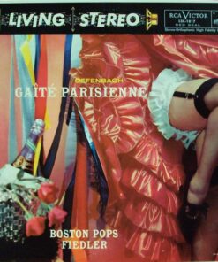 Offenbach, Arthur Fiedler, The Boston Pops Orchestra – Gaite Parisienne