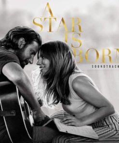 Lady Gaga And Bradley Cooper – A Star Is Born Soundtrack