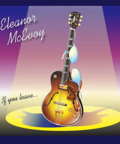 Eleanor Mcevoy – If You Leave