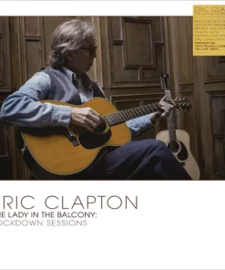 Eric Clapton – The Lady In The Balcony: Lockdown Sessions (Yellow Vinyl)
