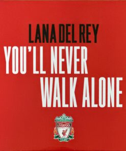 Lana Del Rey – You’ll Never Walk Alone (7 Inch)