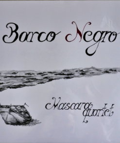 Mascara Quartet – Barco Negro