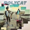 Polycat - 05:57 (Ultra Clear Vinyl)