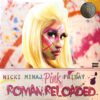 Nicki Minaj - Pink Friday: Roman Reloaded