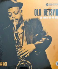 Ben Webster – Old Betsy (The Sound Of Big Ben Webster)