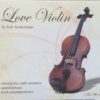CD เอื้อ สุนทรสนาน - love violin เพลงบรรเลง ไวโอลิน