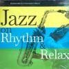 CD เพลงบรรเลง Jazz On Rhythm & Relax