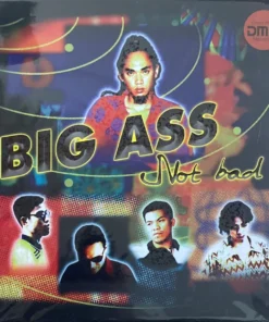 Big Ass – Not Bad