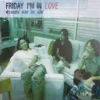 Friday - I'M in love (Green Vinyl)