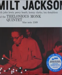 Milt Jackson – Milt Jackson With John Lewis, Percy Heath, Kenny Clarke, Lou Donaldson And The Thelonious Monk Quintet