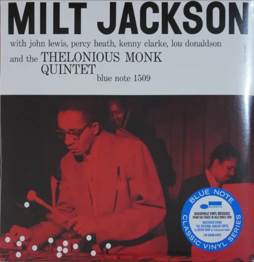 Milt Jackson - Milt Jackson With John Lewis, Percy Heath, Kenny Clarke, Lou Donaldson And The Thelonious Monk Quintet