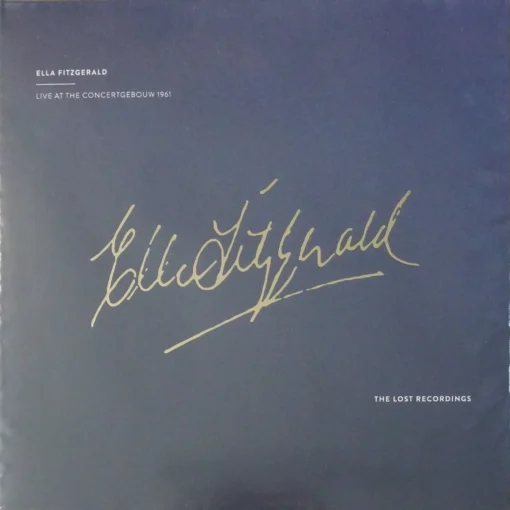 Ella Fitzgerald - Live At The Concertgebouw 1961