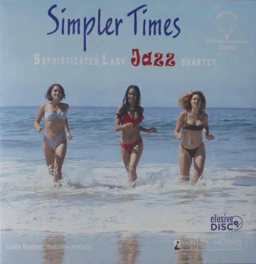 Sophisticated Lady Jazz Quartet - Simpler Times