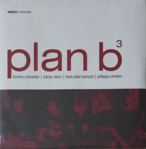 Tommy Schneider & Friends - Plan B3