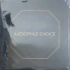Audiophile Choice Vol. 1