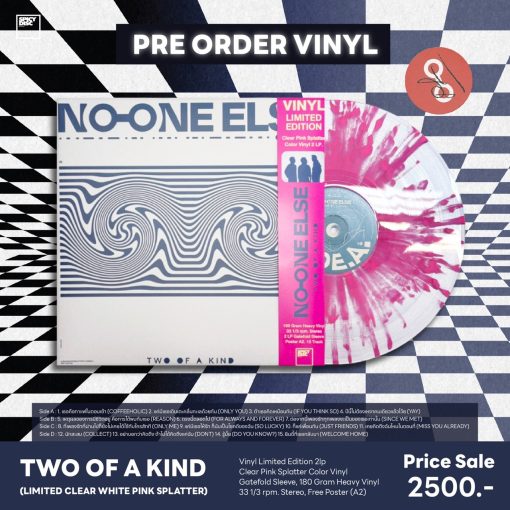 No One Else - Two of a Kind (Limited Clear white Pink Splatter Vinyl)