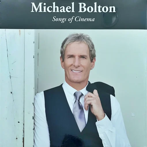 Michael Bolton - Songs of Cinema