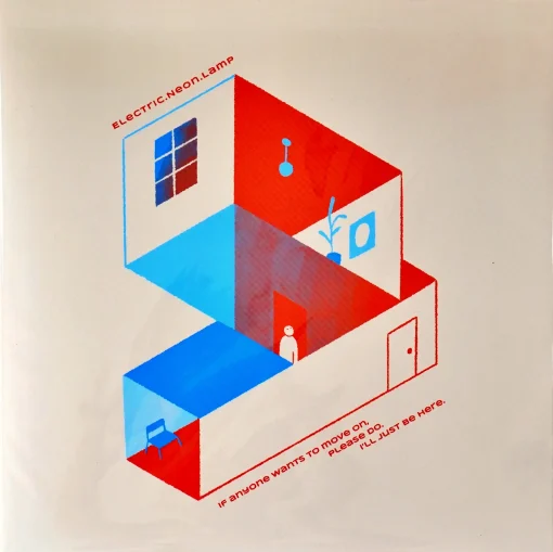 Electric Neon Lamp - If Anyone Wants To Move On. Please do. I’ll just be here (Color Vinyl)