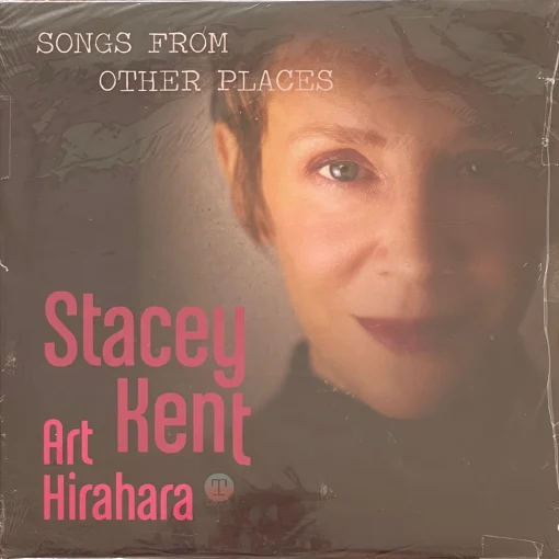 Stacey Kent, Art Hirahara - Songs From Other Places