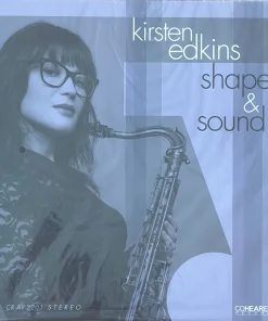 Kirsten Edkins – Shapes & Sound