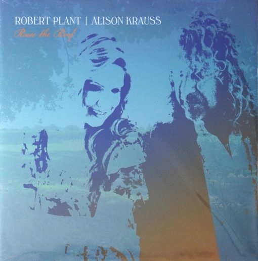 Robert Plant, Alison Krauss - Raise the Roof