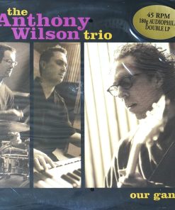 The Anthony Wilson Trio – Our Gang