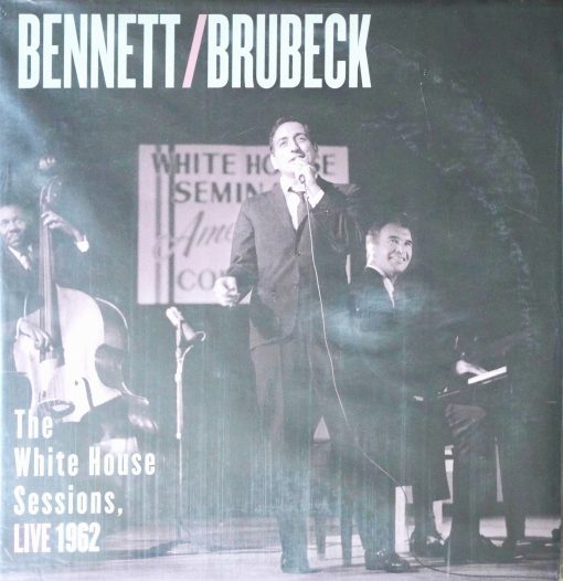 Tony Bennett/Dave Brubeck The White House Sessions Live