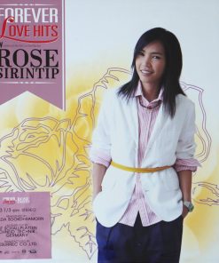 โรส ศิรินทิพย์ – Forever Love Hits by Rose Sirintip (Color Vinyl)