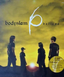 Bodyslam – Believe (Color Vinyl)