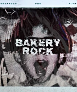 Bakery Rock – Bakery Rock