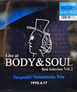 Tsuyoshi Yamamoto Trio – Live at Body & Soul Best Selection Vol.2