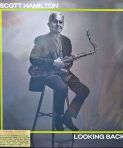 Scott Hamilton – Looking Back