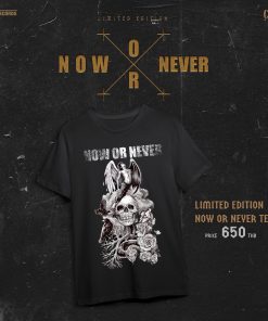 Now or Never (T-Shirt)