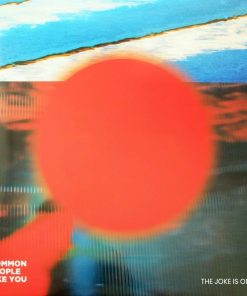 Common People Like You – The Joke Is On Us (Red Vinyl)